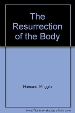 Bild des Verkufers fr The Resurrection of the Body zum Verkauf von WeBuyBooks