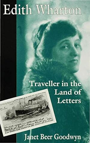 Imagen del vendedor de Edith Wharton: Traveller in the Land of Letters: 1 a la venta por WeBuyBooks
