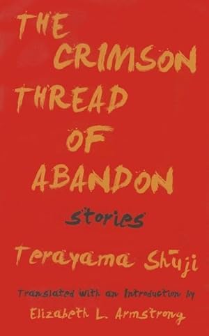 Bild des Verkufers fr The Crimson Thread of Abandon Stories zum Verkauf von moluna