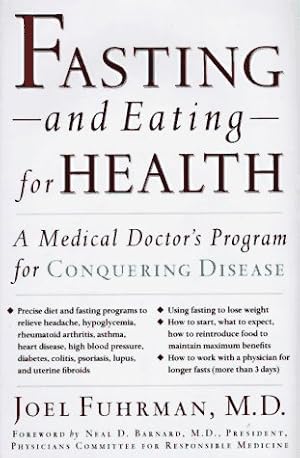 Imagen del vendedor de Fasting-And Eating-For Health: A Medical Doctor's Program for Conquering Disease a la venta por Pieuler Store