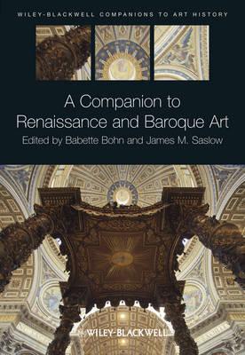 Seller image for A Companion to Renaissance and Baroque Art (Hardback or Cased Book) for sale by BargainBookStores
