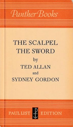 Seller image for The Scalpel, the sword The story of Dr. Norman Bethune Panther Books for sale by Flgel & Sohn GmbH