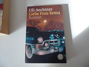 Seller image for Liebe Frau Senta. Roman. TB for sale by Deichkieker Bcherkiste