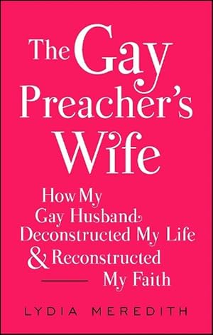 Immagine del venditore per The Gay Preacher's Wife (Paperback) venduto da Grand Eagle Retail