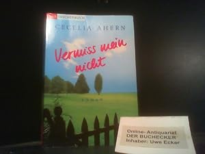 Bild des Verkufers fr Vermiss mein nicht : Roman. Cecelia Ahern. Aus dem Engl. von Christine Strh / Club-Taschenbuch zum Verkauf von Der Buchecker