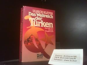 Das Weltreich der Türken : [d. Volk d. aus d. Steppe kam]. Bastei Lübbe ; Bd. 64049 : Geschichte