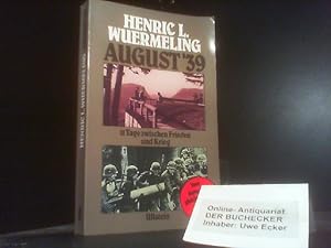 [August neununddreissig] ; August '39 : 11 Tage zwischen Frieden und Krieg - 21. August - 1. Sept...