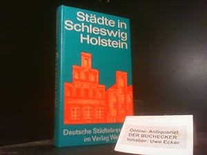 Städte in Schleswig-Holstein mit Hansestadt Hamburg. hrsg. von Günther Imm. [Mitarb.: Margarete B...