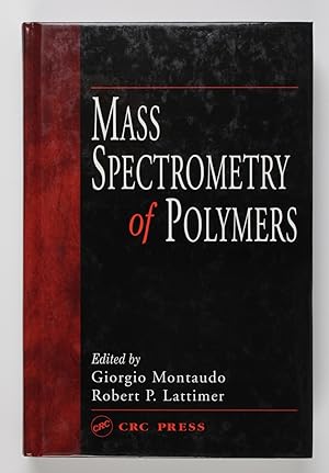 Imagen del vendedor de Mass Spectrometry of Polymers a la venta por Buchkanzlei