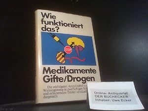 Medikamente, Gifte, Drogen. Hrsg. u. bearb. von d. Fachred. f. Naturwiss. u. Medizin d. Bibliogra...