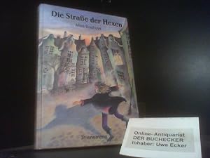 Image du vendeur pour Die Strasse der Hexen. Aus d. Niederlnd. von Mirjam Pressler mis en vente par Der Buchecker