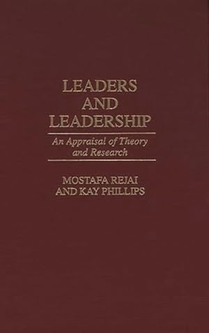Bild des Verkufers fr Leaders and Leadership : An Appraisal of Theory and Research zum Verkauf von GreatBookPrices