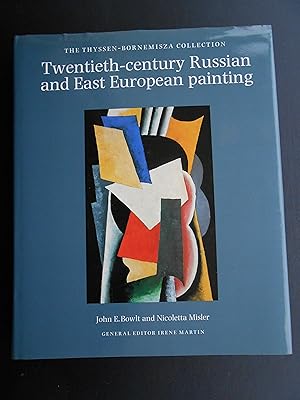 Image du vendeur pour TWENTIETH-CENTURY RUSSIAN AND EAST EUROPEAN PAINTING. The Thyssen-Bornemisza Collection. mis en vente par J. R. Young