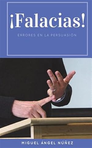 Image du vendeur pour Falacias : Errores En La Persuasin -Language: spanish mis en vente par GreatBookPrices