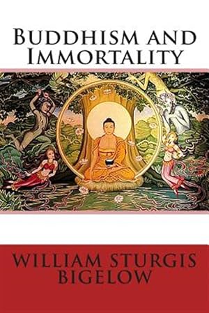Bild des Verkufers fr Buddhism and Immortality zum Verkauf von GreatBookPrices
