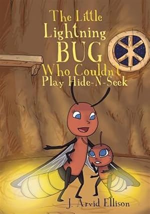 Immagine del venditore per The Little Lightning Bug Who Couldn't Play Hide-N-Seek venduto da GreatBookPrices