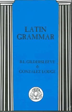 Imagen del vendedor de Latin Grammar a la venta por GreatBookPrices