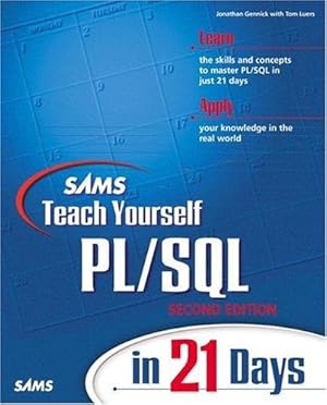 Imagen del vendedor de Sams Teach Yourself PL/SQL in 21 Days a la venta por WeBuyBooks