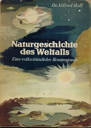 Image du vendeur pour Naturgeschichte des Weltalls mis en vente par Clivia Mueller
