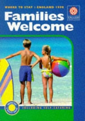 Bild des Verkufers fr Families Welcome: Where to Stay : England 1998 (Where to Stay Series) zum Verkauf von WeBuyBooks