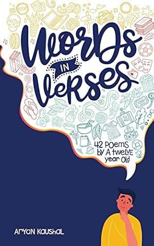 Bild des Verkufers fr Words in Verses: 42 Poems by a Twelve Year Old zum Verkauf von WeBuyBooks