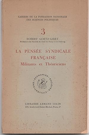 Seller image for La Pense syndicale franaise - Militants et thoriciens (1948) for sale by Librairie Franoise Causse