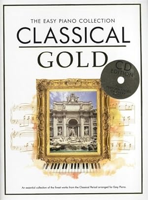 Seller image for THE EASY PIANO COLLECTION CLASSICAL GOLD EASY PIANO BOOK/CD for sale by moluna