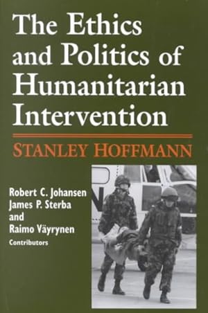 Image du vendeur pour Ethics and Politics of Humanitarian Intervention mis en vente par GreatBookPrices