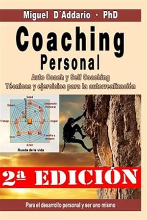Seller image for Coaching personal / Personal Coaching : Para el desarrollo individual y ser uno mismo, auto coach y self coaching, tecnicas y ejercicios / For individual development and self coaching techniques and exercises -Language: spanish for sale by GreatBookPrices