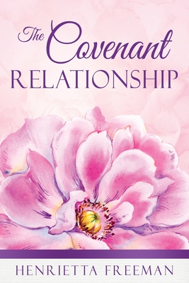 Image du vendeur pour The Covenant Relationship (Paperback or Softback) mis en vente par BargainBookStores