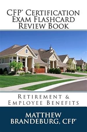 Bild des Verkufers fr CFP Certification Exam Flashcard Review Book: Retirement & Employee Benefits (2019 Edition) zum Verkauf von GreatBookPrices