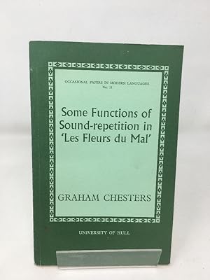 Some Functions of Sound Repetition in "Les Fleurs du Mal"