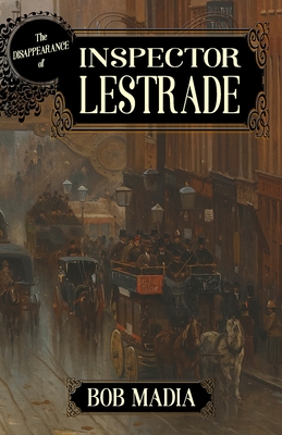 Immagine del venditore per The Disappearance Of Inspector Lestrade (Paperback or Softback) venduto da BargainBookStores