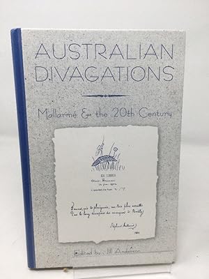 Australian Divagations: Mallarme and the 20th Century