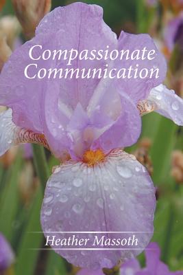 Immagine del venditore per Compassionate Communication (Paperback or Softback) venduto da BargainBookStores