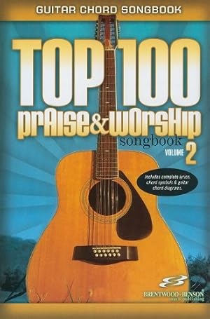 Seller image for Top 100 Praise & Worship Songbook, Volume 2 for sale by WeBuyBooks