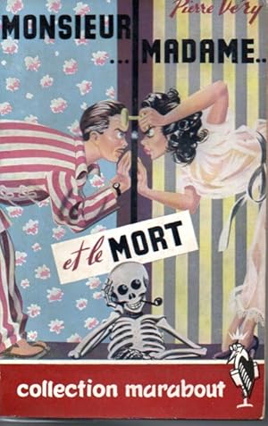 Monsieur, Madame et le mort.