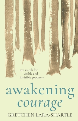 Seller image for Awakening Courage (Paperback or Softback) for sale by BargainBookStores