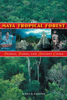 Seller image for The Maya Tropical Forest: People, Parks, & Ancient Cities (Paperback or Softback) for sale by BargainBookStores