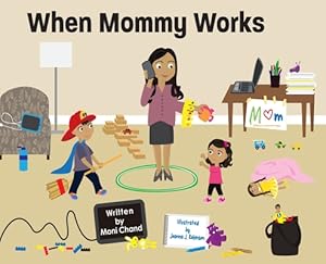Seller image for When Mommy Works (Hardback or Cased Book) for sale by BargainBookStores