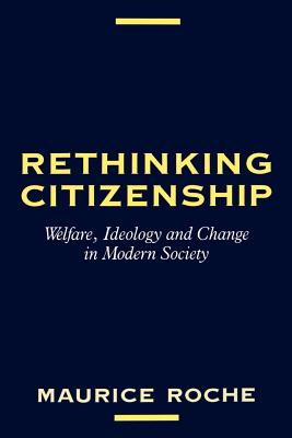 Seller image for Rethinking Citizenship: Welfare, Ideology and Change in Modern Society (Paperback or Softback) for sale by BargainBookStores