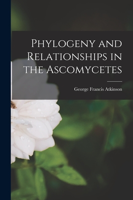 Immagine del venditore per Phylogeny and Relationships in the Ascomycetes (Paperback or Softback) venduto da BargainBookStores