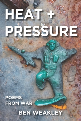 Imagen del vendedor de Heat + Pressure: Poems from War (Paperback or Softback) a la venta por BargainBookStores