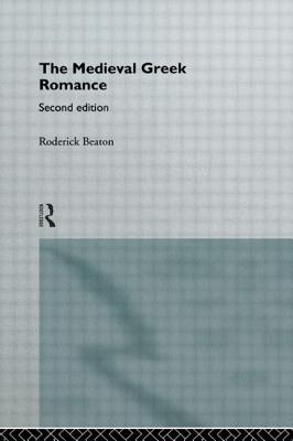 Seller image for The Medieval Greek Romance (Paperback or Softback) for sale by BargainBookStores