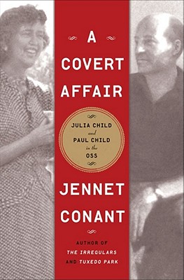 Immagine del venditore per A Covert Affair: Julia Child and Paul Child in the OSS (Hardback or Cased Book) venduto da BargainBookStores