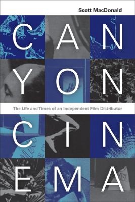 Bild des Verkufers fr Canyon Cinema: The Life and Times of an Independent Film Distributor (Paperback or Softback) zum Verkauf von BargainBookStores