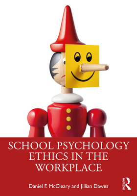 Bild des Verkufers fr School Psychology Ethics in the Workplace (Paperback or Softback) zum Verkauf von BargainBookStores