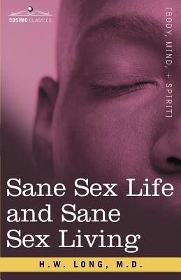 Seller image for Sane Sex Life and Sane Sex Living (Paperback or Softback) for sale by BargainBookStores