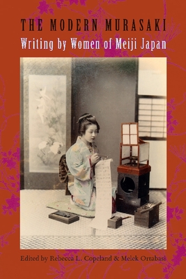 Immagine del venditore per The Modern Murasaki: Writing by Women of Meiji Japan (Paperback or Softback) venduto da BargainBookStores
