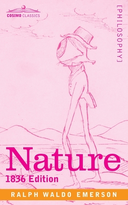 Image du vendeur pour Nature: 1836 Edition (Paperback or Softback) mis en vente par BargainBookStores